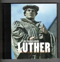 Luther - Om kamp och frihet