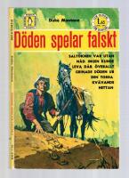 D&ouml;den spelar falskt