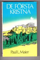 De f&ouml;rsta kristna