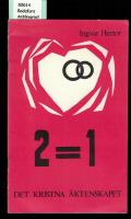 2 = 1 Det kristna &auml;ktenskapet