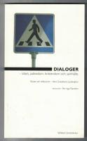 Dialoger  islam, judendom, kristendom och samh&auml;lle