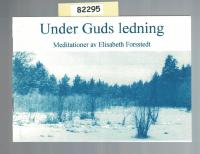 Under Guds ledning Meditationer