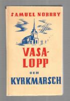 Vasalopp och kyrkmarsch