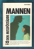 Den missf&ouml;rst&aring;dde mannen