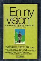 En ny vision Dokument fr&aring;n Nordisk konferens Katarina Kyrka 1977