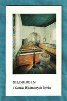 Bildbibeln i Gamla Hjelmseryds kyrka. Nyare konstverk ber&auml;ttar.