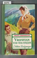 Yrh&auml;ttan far till fj&auml;llen