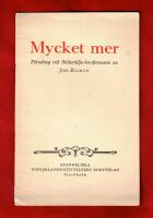 Mycket mer - F&ouml;redrag vid S&ouml;dert&auml;ljekonferensen 1926