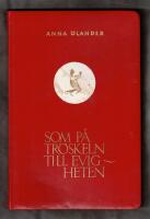 Som p&aring; tr&ouml;skeln till evigheten