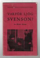 Varf&ouml;r lj&ouml;g Svenson?