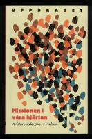 Uppdraget Missionen i v&aring;ra hj&auml;rtan