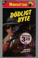 D&ouml;dligt byte (Manhattan 332)