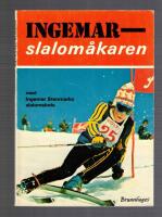 Ingemar Slalom&aring;karen med Ingemar Stenmarks slalomskola