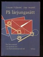 P&aring; l&auml;rjungas&auml;tt Ett brevsamtal om kyrkans tro i en halvsekulariserad tid