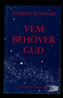 Vem beh&ouml;ver Gud