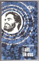 I allt lik oss