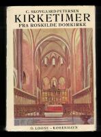 Kirketimer Fra Roskilde Domkirke En aargang praedikener