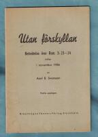 Utan f&ouml;rskyllan Betraktelser &ouml;ver Rom 3:23-24