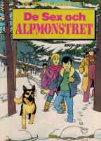 De sex p&aring; &auml;ventyr 1. De sex och alpmonstret