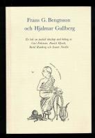 Frans G Bengtsson och Hjalmar Gullberg En bok om poetisk v&auml;nskap