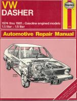 VW Dasher 1974 thru 1981 Gasoline engined models 1.5 liter, 1,6 liter
