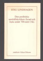 Den profetiska samh&auml;llskritiken i Israel och Juda under 700-talet f Kr