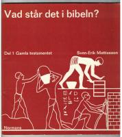Vad st&aring;r det i Bibeln? Del 1 Gamla Testamentet