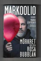 Markoolio, m&ouml;rkret och den rosa bubblan