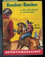 Revolver-Ranchen - Detektivmagasinet nr 8. 1960