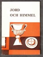 Jord och himmel Kyrklig F&ouml;rnyelses &aring;rsbok 1970