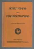 H&ouml;nsutfodring och kycklingppf&ouml;dning