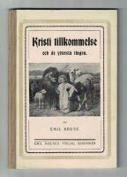 Kristi tillkommelse och de yttersta tingen