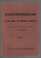 Konferensresan eller Bilen med de m&aring;nga hjulen Svensk-amerikansk ber&auml;ttelse