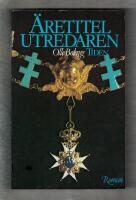 &Auml;retitelutredaren