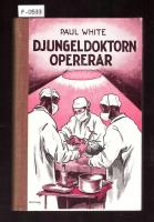 Djungeldoktorn opererar