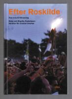 Efter Roskilde. Fr&aring;n kris till f&ouml;rsoning