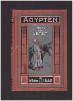 &Auml;gypten einst und jetzt Mit Titelbild in Farbenbruck, 189 Abbildungen und einer Karte