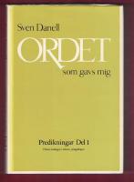 Ordet som gavs mig Predikningar Del 1 F&ouml;rsta s&ouml;ndagen i advent - pingstdagen