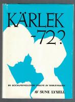 K&auml;rlek - 72 En socialpsykologisk analys av samlevnaden