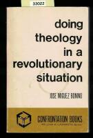 Doing theology in a revolutionary situation