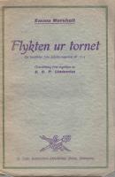 Flykten ur tornet En ber&auml;ttelse fr&aring;n jakobiterupproret &aring;r 1715