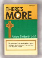 There&acute;s More An Episcolian rector declares there's more after the Baptism in the Holy Spirit