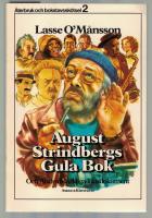 August Strindbergs Gula bok och andra m&auml;rkliga tidsdokument
