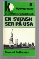 En svensk ser p&aring; USA - K Kristen pockettidning Reportage-serien 8