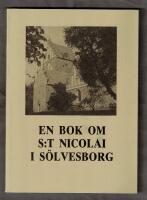 En bok om S:t Nicolai i S&ouml;lvesborg