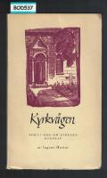 Kyrkv&auml;gen : korta ord om kyrkans budskap
