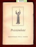 Pr&auml;st&auml;mbetet. En bok om olika kyrkors &auml;mbetsbegrepp