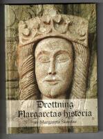 Drottning Margaretas historia 