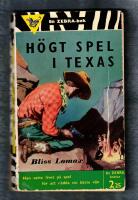 H&ouml;gt spel i Texas - En  Zebra-bok nr 28