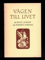 V&auml;gen till livet. Kristendomens huvudstycken, till f&ouml;rsamlingarnas tj&auml;nst framst&auml;llda enligt Luthers lilla katekes.